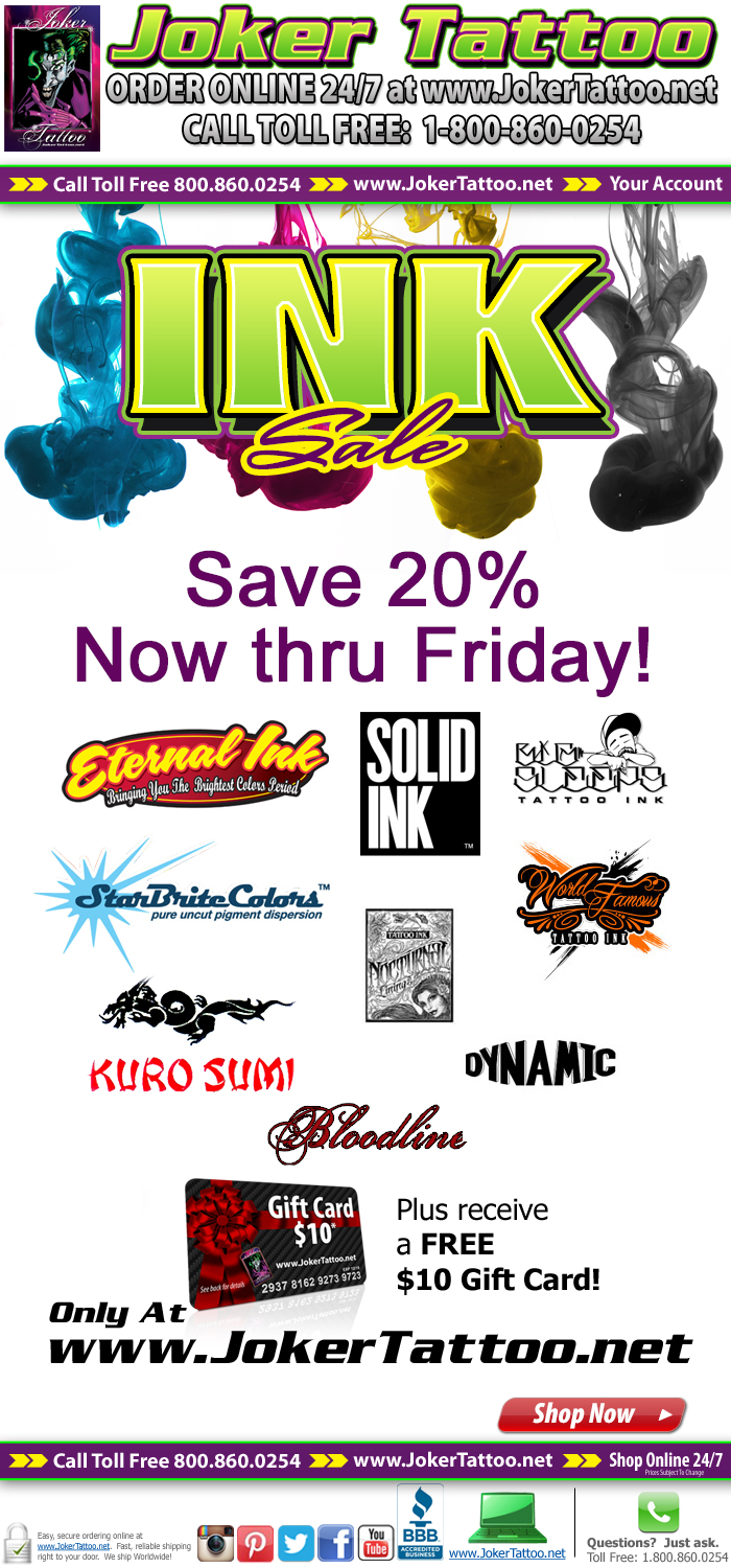 Get your tattoo inks at 20% OFF! On Sale through this Friday so DON'T hesitate and miss out on these savings. Only at Joker Tattoo Supply!
